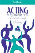 Acting : Introduction to the Art and Craft of Playing